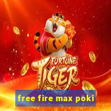 free fire max poki